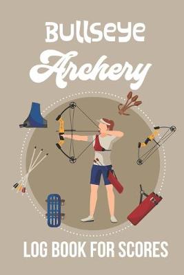 Book cover for Bullseye Archery
