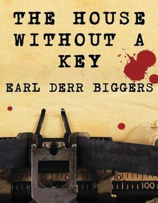 Book cover for The House Without a Key (Annotated)