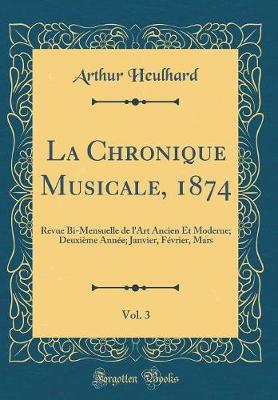 Book cover for La Chronique Musicale, 1874, Vol. 3