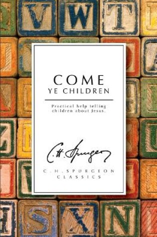 Cover of Come Ye Children