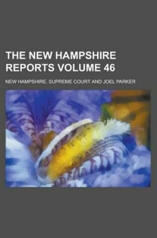 Cover of The New Hampshire Reports Volume 46