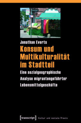 Cover of Konsum Und Multikulturalitat Im Stadtteil