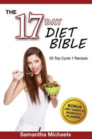 Cover of 17 Day Diet: Top 50 Cycle 1 Recipes (with Diet Diary & Recipes Journal)