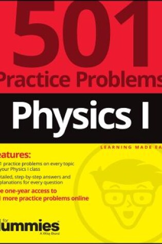 Cover of Physics I: 501 Practice Problems For Dummies (+ Fr ee Online Practice)