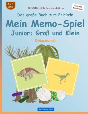 Book cover for BROCKHAUSEN Bastelbuch Bd. 6 - Das große Buch zum Prickeln - Mein Memo-Spiel Junior