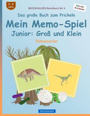 Cover of BROCKHAUSEN Bastelbuch Bd. 6 - Das große Buch zum Prickeln - Mein Memo-Spiel Junior