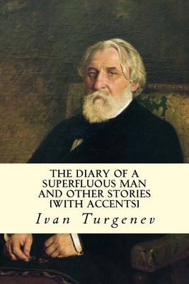 Book cover for The Diary of a Superfluous Man and Other Stories [with Accents]