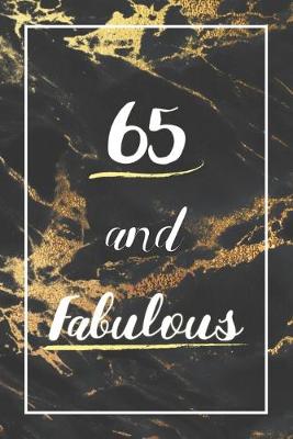 Book cover for 65 And Fabulous