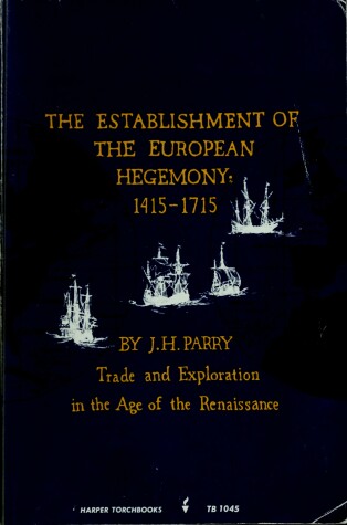 Book cover for The Establishment of European Hegemony: 1415-1715