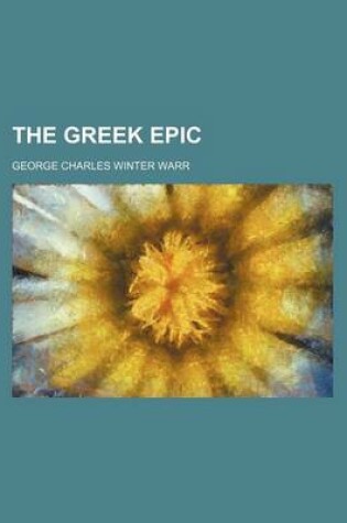 Cover of The Greek Epic