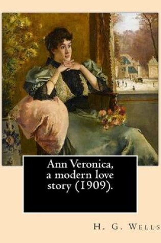 Cover of Ann Veronica, a modern love story (1909).By