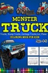 Book cover for Monster Truck Coloring Book For Kids Age 4-8