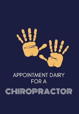 Book cover for Appointment Diary for a Chiropractor