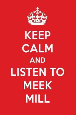 Book cover for Keep Calm and Listen to Meek Mill