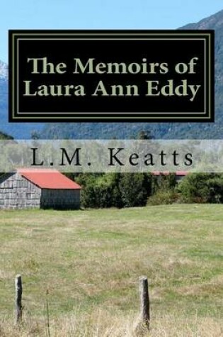 Cover of The Memoirs of Laura Ann Eddy