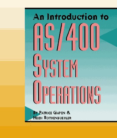 Cover of An Introduction to AS/400 System Operations