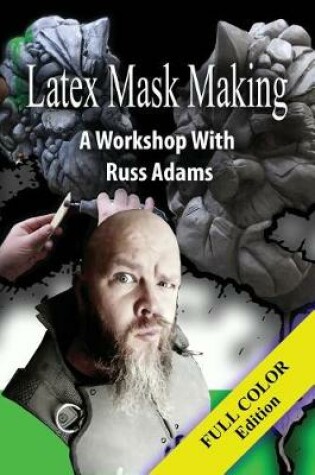 Cover of Latex Mask Making (Color Version)