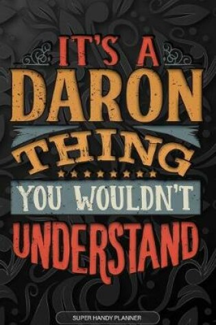 Cover of It's A Daron Thing You Wouldn't Understand