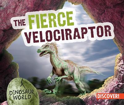 Book cover for The Fierce Velociraptor