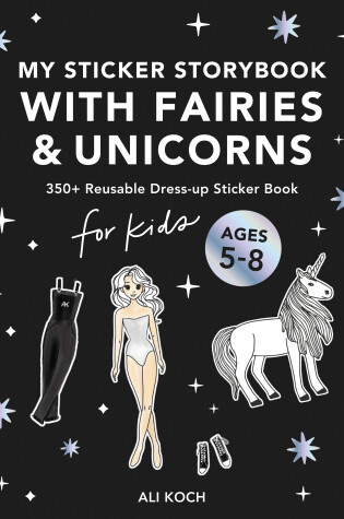 Cover of My Sticker Storybook: Fairies and Unicorns