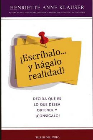 Cover of Escr-Balo y Hgalo Realidad