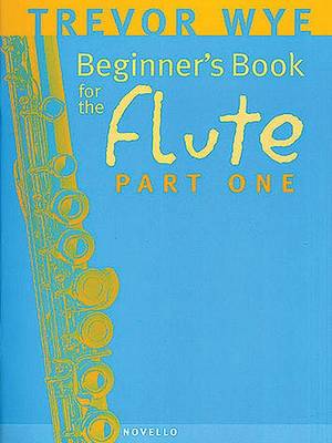 Book cover for A Beginners Book For The Flute Part 1