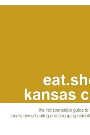 Cover of Eat.Shop Kansas City