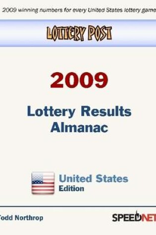 Cover of Lottery Post 2009 Lottery Results Almanac, United States Edition: 2009 Winning Numbers for Every United States Lottery Game