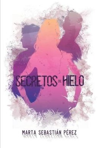 Cover of Secretos de hielo