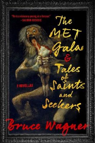 Cover of The Met Gala & Tales of Saints and Seekers