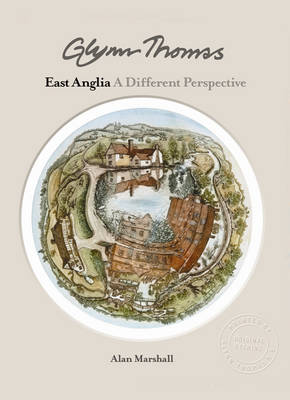 Book cover for Glynn Thomas: East Anglia - a Different Perspective