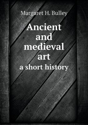 Book cover for Ancient and medieval art a short history