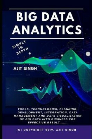 Cover of Big Data Analytics Simply In Depth