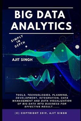 Book cover for Big Data Analytics Simply In Depth