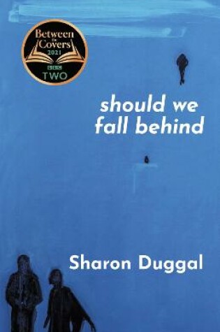 Cover of SHOULD WE FALL BEHIND -The BBC Two Between The Covers Book Club Choice