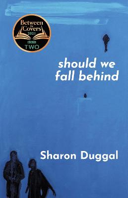 Book cover for SHOULD WE FALL BEHIND -The BBC Two Between The Covers Book Club Choice