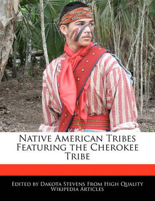 Book cover for Native American Tribes Featuring the Cherokee Tribe