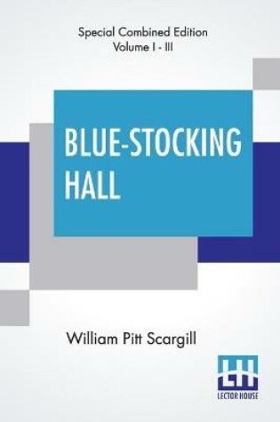 Cover of Blue-Stocking Hall (Complete)