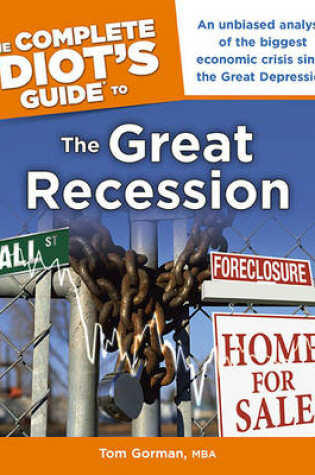 Cover of The Complete Idiot's Guide to the Great Recession