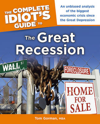 Book cover for The Complete Idiot's Guide to the Great Recession