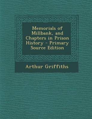 Book cover for Memorials of Millbank, and Chapters in Prison History
