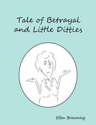 Book cover for Tale of Betrayal and Little Ditties