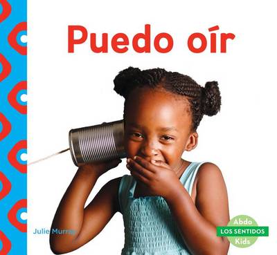 Book cover for Puedo Oir (I Can Hear)