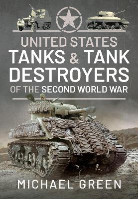 Book cover for United States Tanks and Tank Destroyers of the Second World War