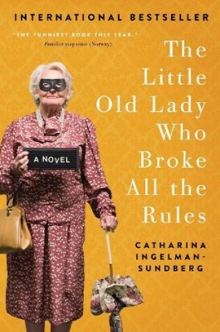 Cover of The Little Old Lady Who Broke All the Rules