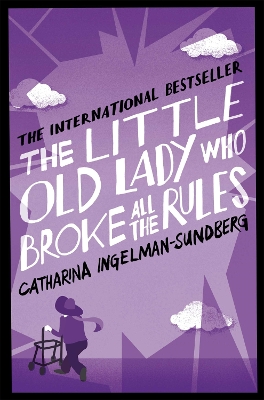 Cover of The Little Old Lady Who Broke All the Rules