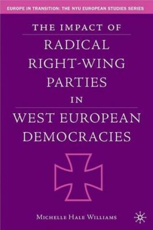 Cover of The Impact of Radical Right-Wing Parties in West European Democracies