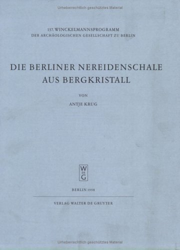 Cover of Die Berliner Nereidenschale Aus Bergkristall