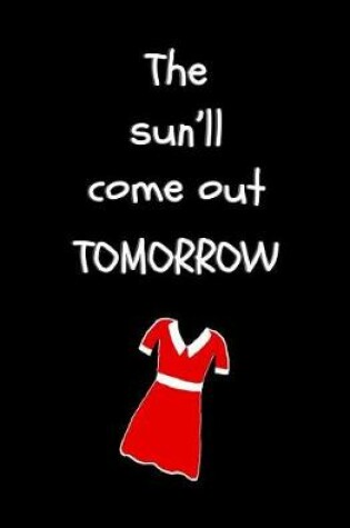 Cover of The Sun'll Come Out Tomorrow