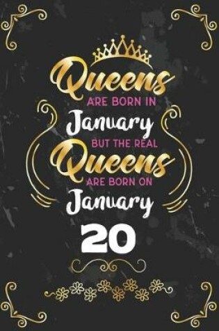 Cover of Queens Are Born In January But The Real Queens Are Born On January 20